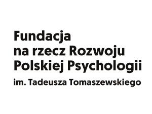 Patronat Fundacji na Rzecz Rozwoju Polskiej Psychologii im. profesora Tadeusza Tomaszewskiego